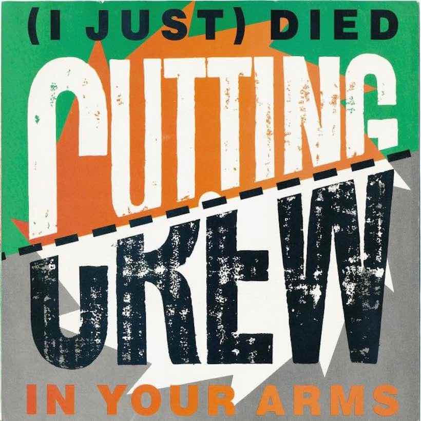 CUTTING CREW - (I Just) Died in Your Arms